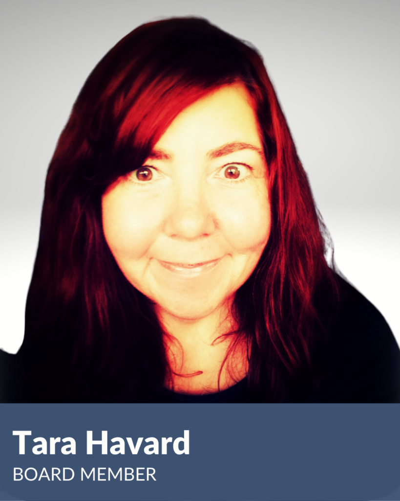 Tara Havard, Board Member