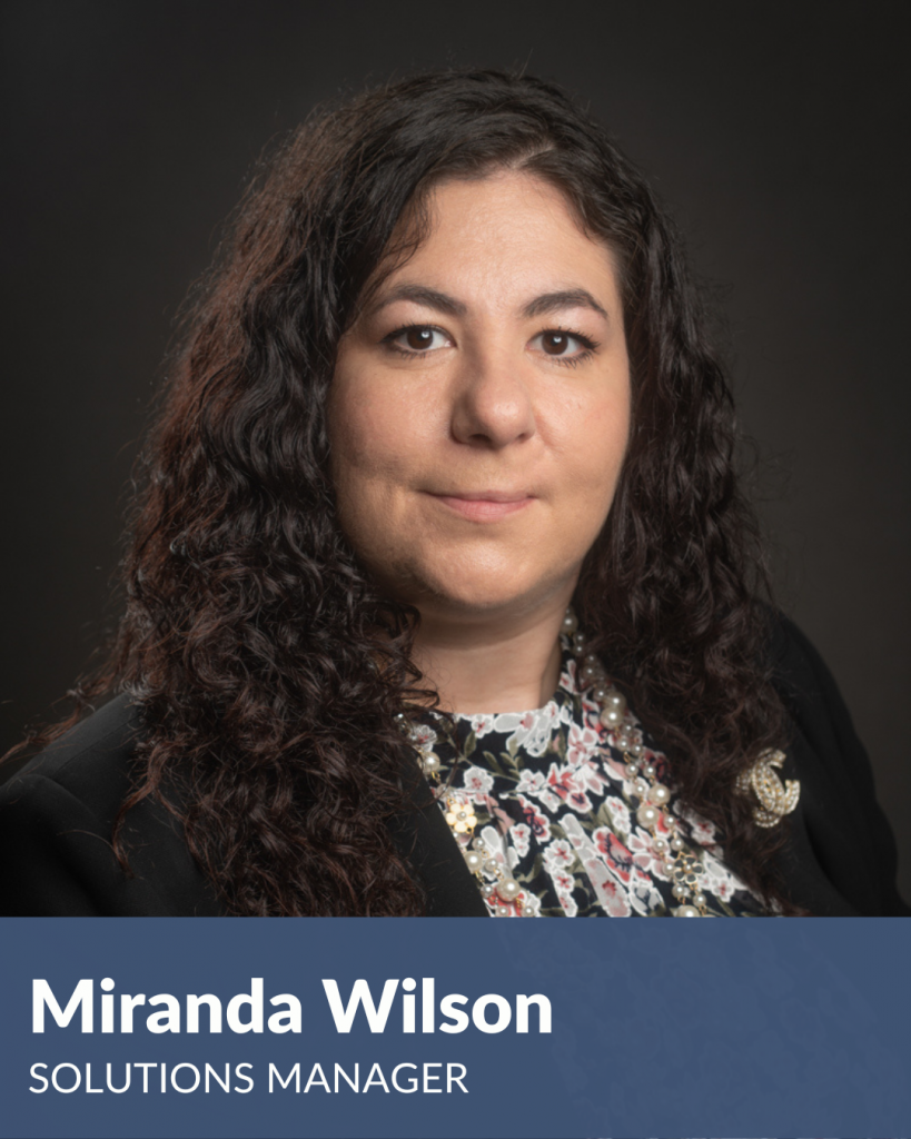 Miranda Wilson, Solutions Manager