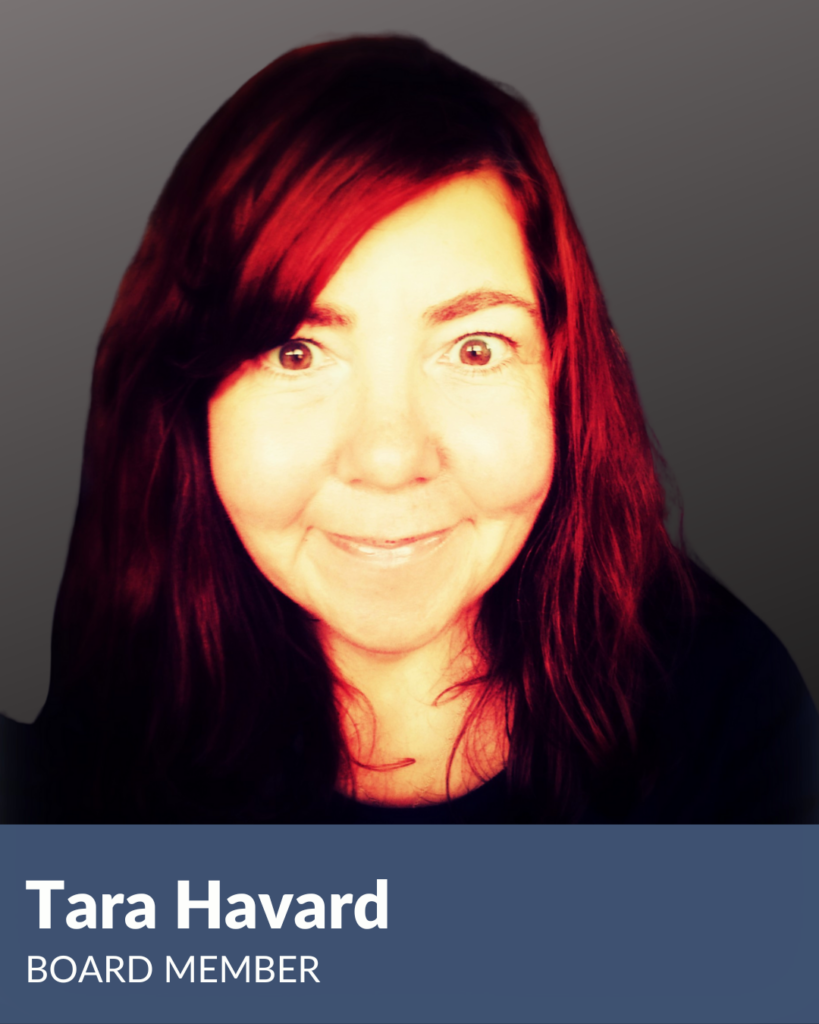 Tara Havard, Board Member