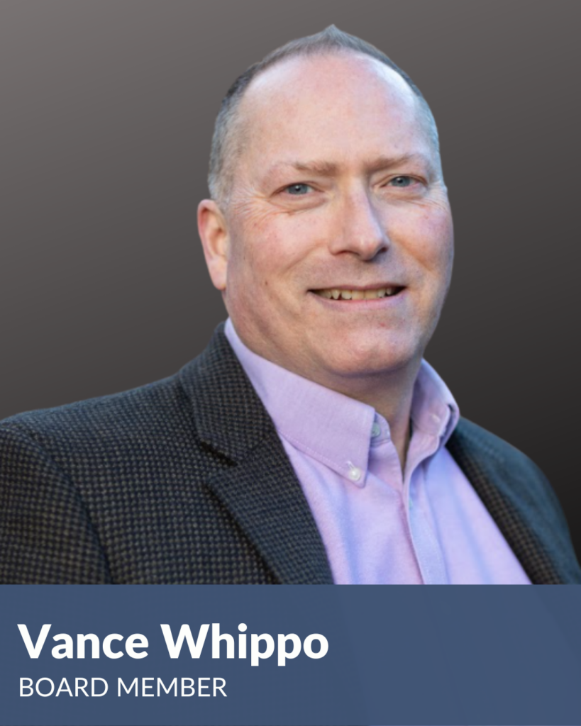 Vance Whippo, Board Member