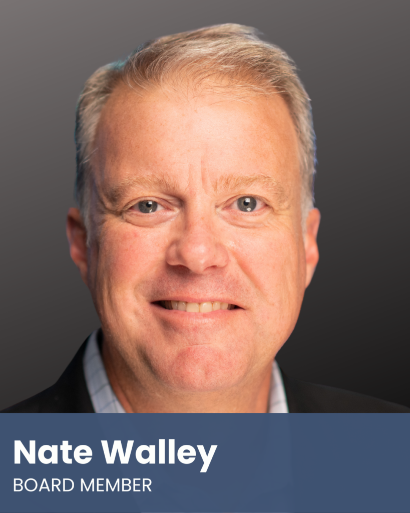 Nate Walley, Board Member