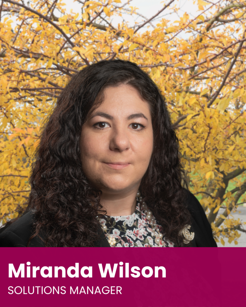 Solutions Manager Miranda Wilson