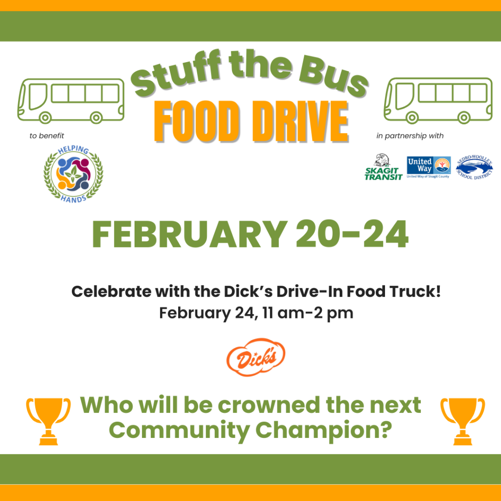 Helping Hands will collect food February 20-24 to Stuff the Bus. Organizations that donate the most in actual food and money becomes Community Champion!